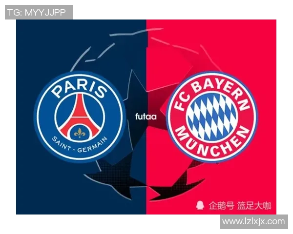 切尔西与拜仁再度相遇冠军杯巅峰对决谁能问鼎荣耀之巅